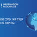 COVID-19 - Breve aggiornamento sulla situazione COVID-19 in Italia e sulla mobilità turistica