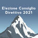 Elezioni Consiglio Direttivo 2021