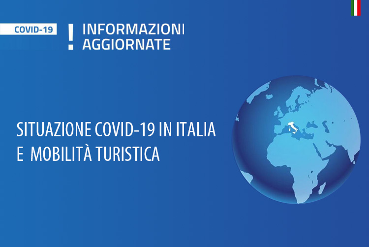 COVID-19 - Breve aggiornamento sulla situazione COVID-19 in Italia e sulla mobilità turistica